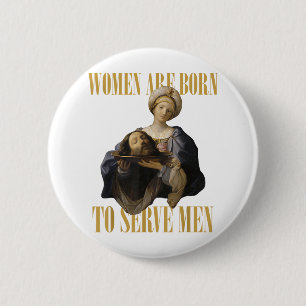 Born To Serve Men Christian Boss Girl Motivational 2 Inch Round Button