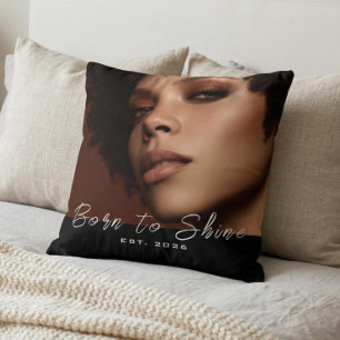 Born to Shine Photo Script Throw Pillow