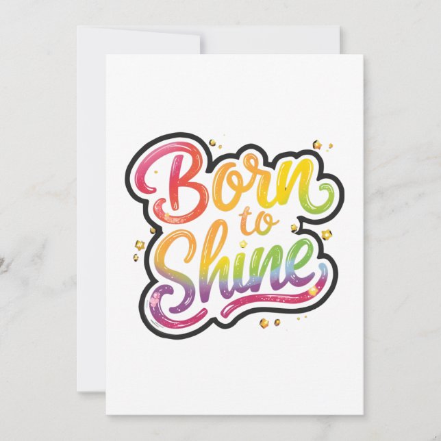 Born to Shine Pride | LGBTQ Rainbow Quote Art  Invitation (Front)