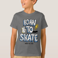 Born to Skate Ride to Live