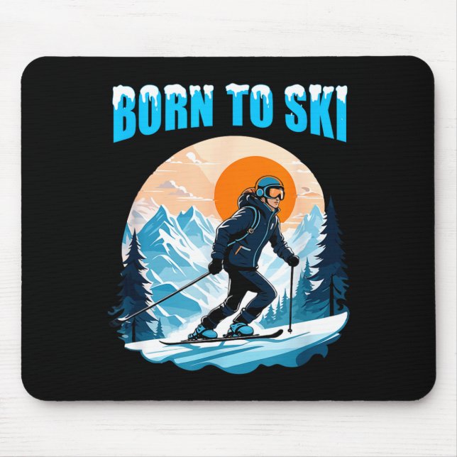Born to ski funny skiing goggles mountain winter mouse pad (Front)