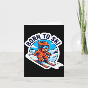 Born to ski kids skiing quote baby skier boys girl card
