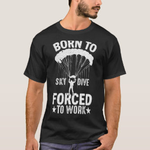 Born To Skydive   Skydiver Skydiving Parachuting M T-Shirt