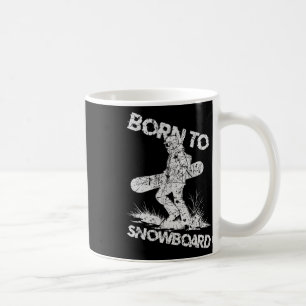 Born To Snowboard2  Coffee Mug