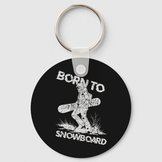 Born To Snowboard2  Keychain (Front)