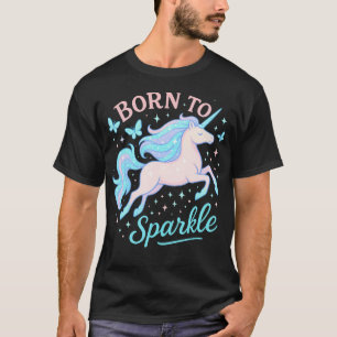 Born To Sparkle T-Shirt