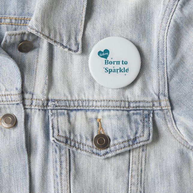 Born to Sparkle, with Blue Turquoise Heart, Name 2 Inch Round Button (In Situ)