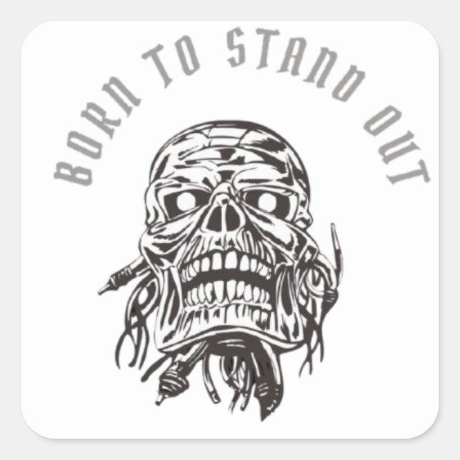 "Born to Stand Out: Bold Skull Sticker" Square Sticker (Front)