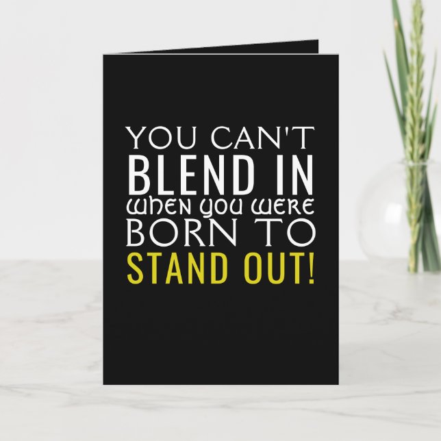 Born to Stand Out Card (Front)