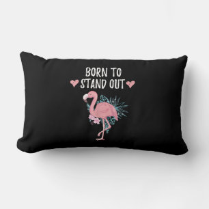 Born To Stand Out Cute Flamingo Lovers Awesome Lumbar Pillow