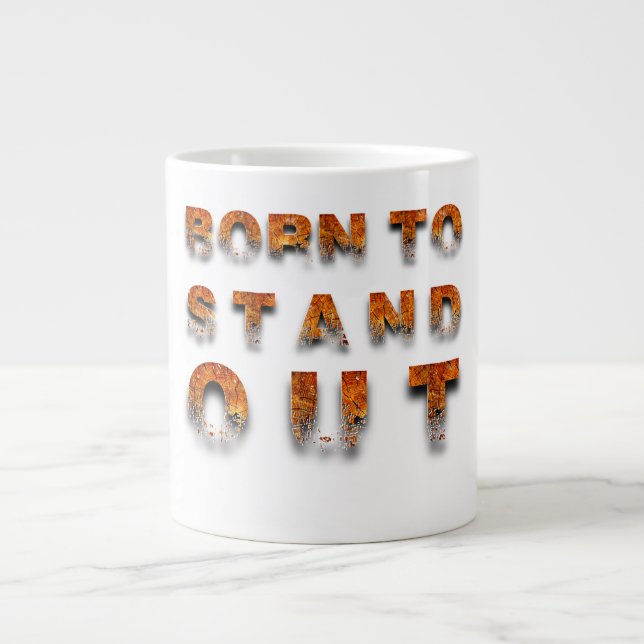 Born to Stand Out Large Coffee Mug (Front)