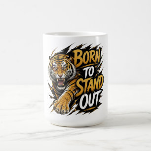 Born to Stand Out Powerful Tiger Coffee Mug