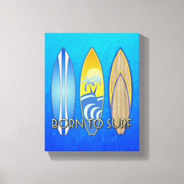 Born To Surf Canvas Print (Front)