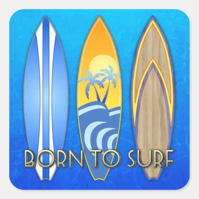 Born To Surf Square Sticker (Front)
