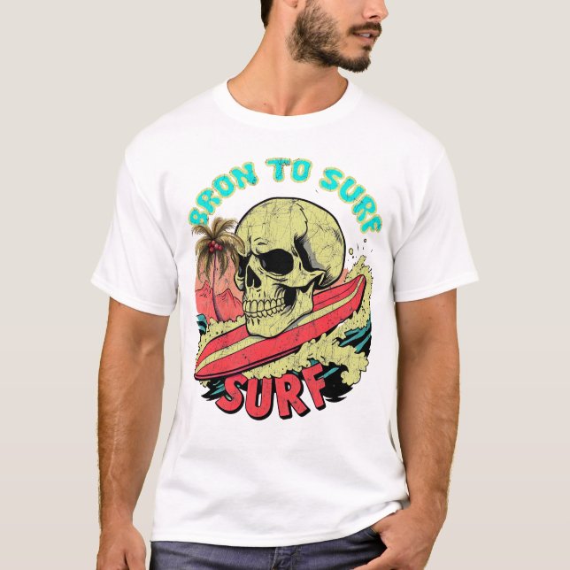 Born To Surf With Big Skull On The Surfing Board V T-Shirt (Front)