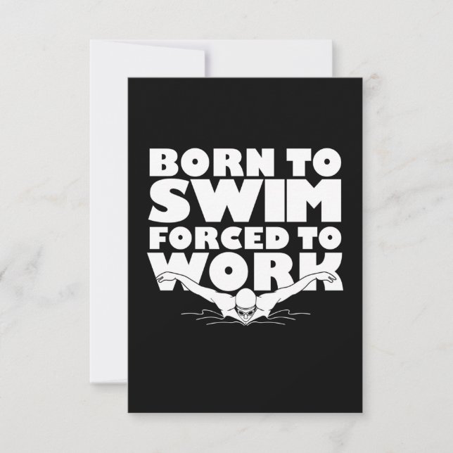 Born To Swim Forced To Work RSVP Card (Front)