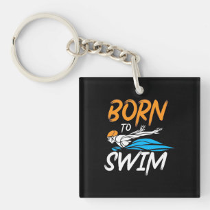 Born To Swim Keychain