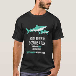 Born To Swim Ocean Is A Kill Em All 1989 T-Shirt