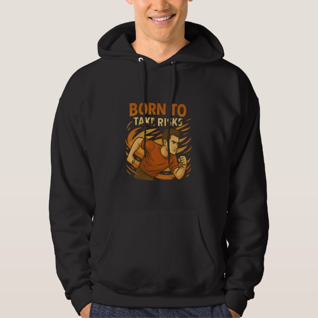 Born to Take Risks u2013 Dynamic Poker Mindset Art Hoodie (Front)