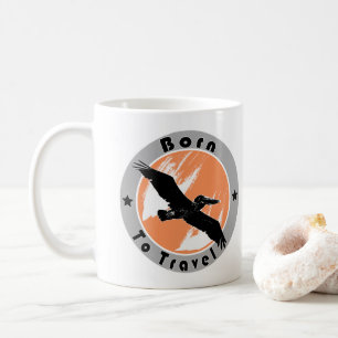 Born to travel coffee mug