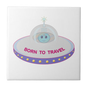 Born to travel cute alien & flying saucer tile