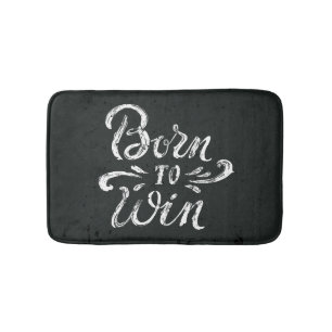 Born To Win Bath Mat