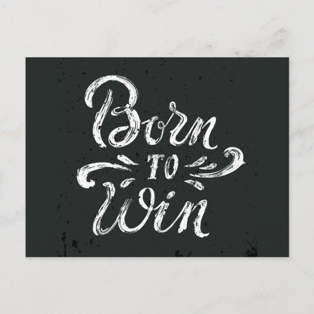 Born To Win Postcard (Front)