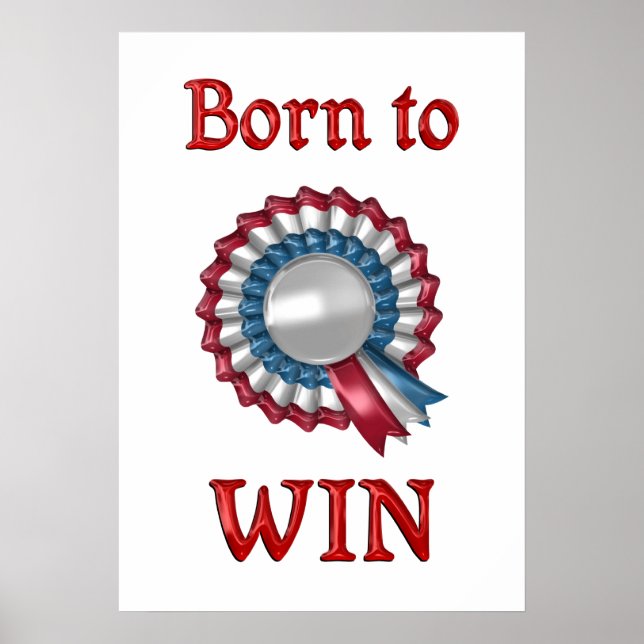 Born to Win Poster (Front)