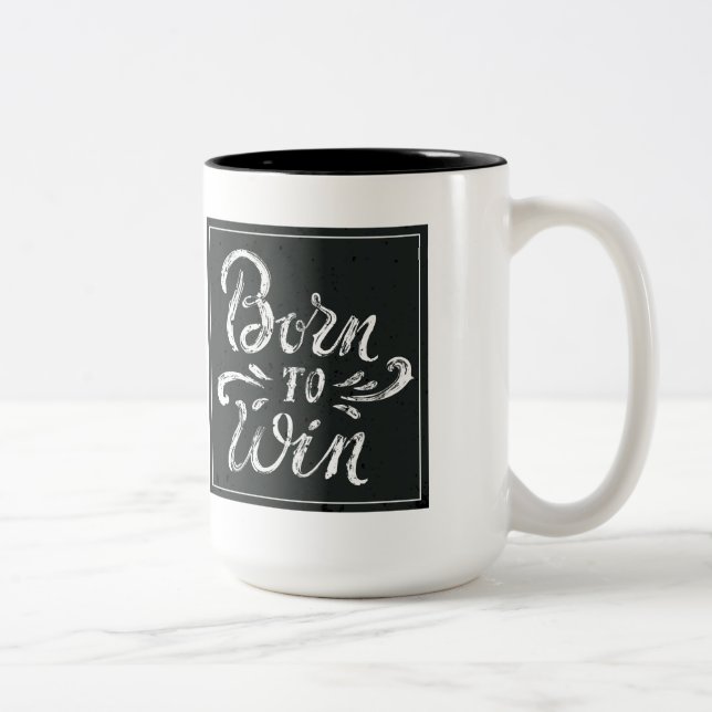 Born To Win Two-Tone Coffee Mug (Right)