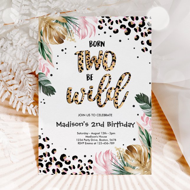 Born Two Be Wild Jungle Leopard Print Birthday  Invitation (Creator Uploaded)