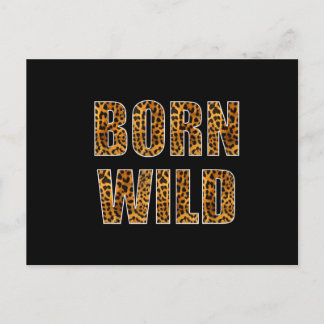 Born Wild Cheetah Tiger Lion Animal Print Leopard Announcement Postcard