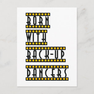 Born with Back-up Dancers postcard broadway Tap