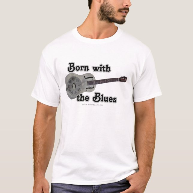 Born With The Blues T-Shirt (Front)