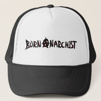 bornanarchist trucker hat