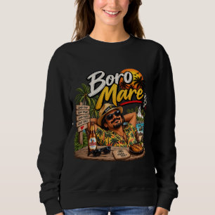 Boro Mare – Goa Still Good! Sweatshirt