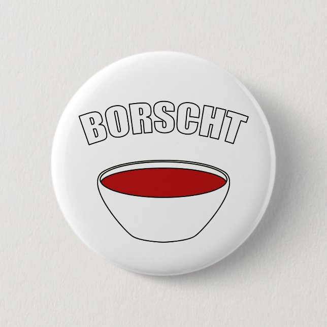 Borscht 2 Inch Round Button (Front)