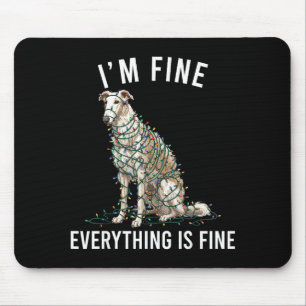 Borzoi Christmas I'm Fine Everything Is Fine  Mouse Pad