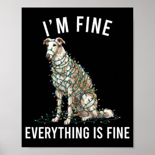 Borzoi Christmas I'm Fine Everything Is Fine  Poster