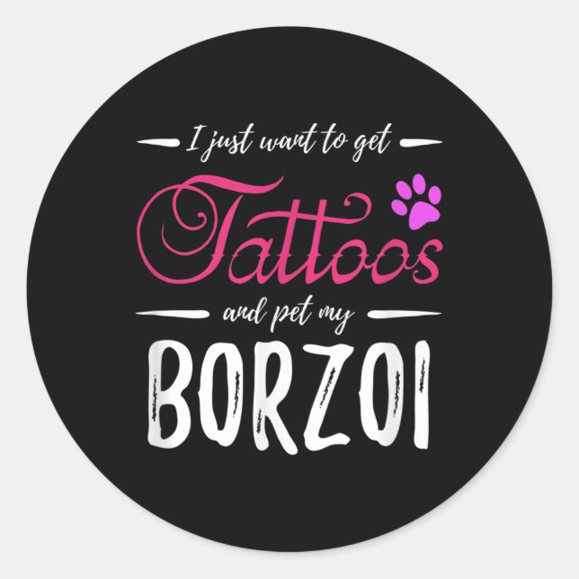 Borzoi Dog Lover Tattoo Funny Dog Mom Gift Idea  Classic Round Sticker (Front)