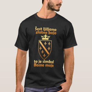 Bosna Bosnia And Herzegovina Flag Balkan Bosanac T-Shirt