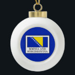 Bosnia and Herzegovina Ceramic Ball Christmas Ornament<br><div class="desc">Bosnia and Herzegovina</div>