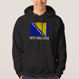 Bosnia And Herzegovina Flag Best Mom Ever Family Hoodie