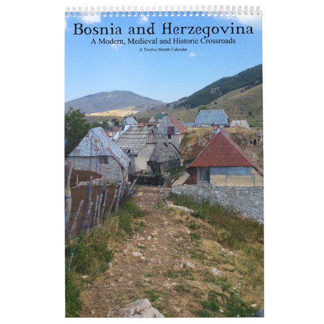 Bosnia Herzegovina Modern Medieval Crossroads Calendar (Cover)