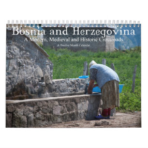Bosnia Herzegovina Modern Medieval Crossroads Calendar