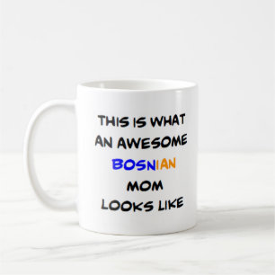 bosnian mom, awesome coffee mug