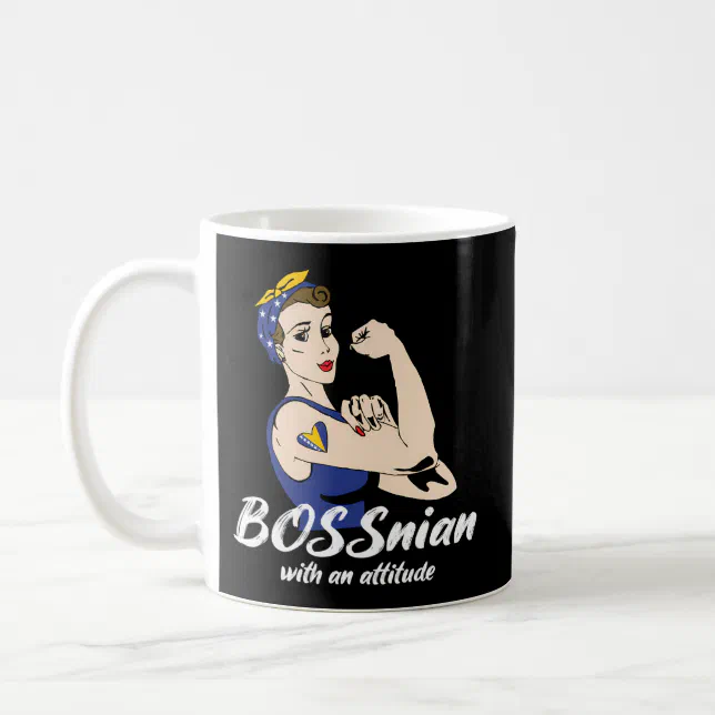 Bosnian With An Attitude Â€Œbossâ€ Misspelled Bos Coffee Mug 