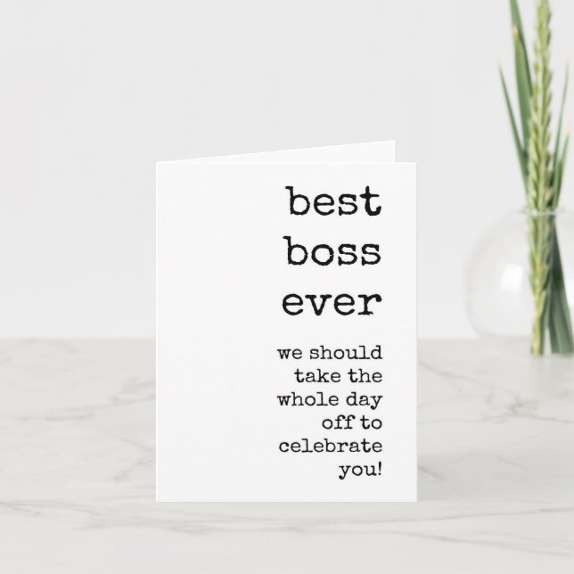 Boss Appreciation, Best Boss Ever Card (Front)