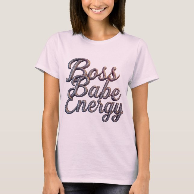 Boss Babe Vibes T-shirt  (Front)