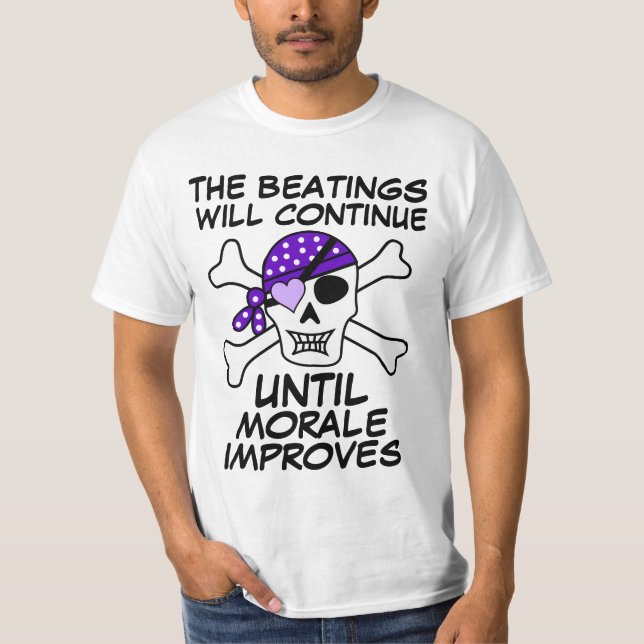 BOSS BEATINGS WILL CONTINUE UNTIL MORALE IMPROVES T-Shirt (Front)