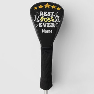 Boss Day Employee Appreciation Best Boss Ever Golf Head Cover